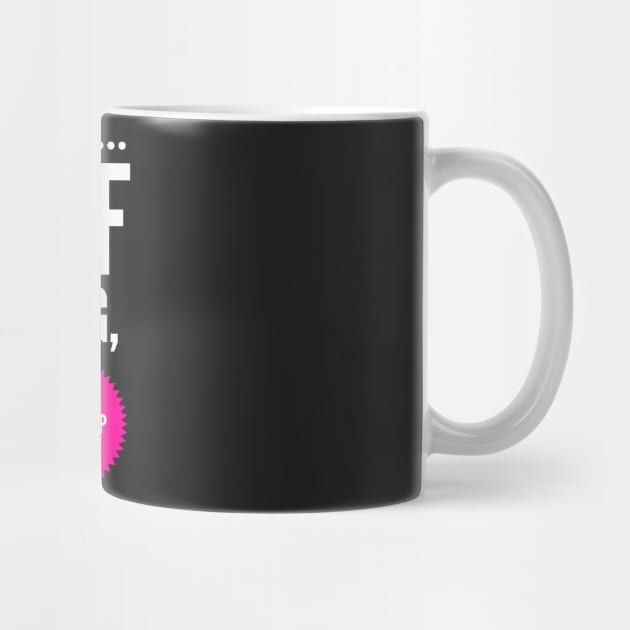 Coffee If You're Not Shaking You Need Another Cup White and Hot Pink by 2CreativeNomads